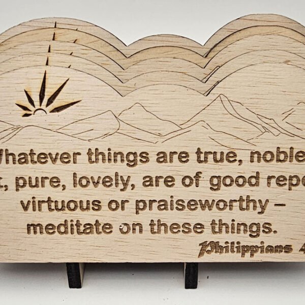 Inspirational Wood Plaque – Philippians 4:8